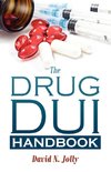 The Drug DUI Handbook