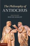 Sedley, D: Philosophy of Antiochus