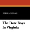 The Dare Boys In Virginia