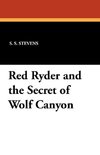 Red Ryder and the Secret of Wolf Canyon