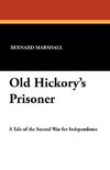 Old Hickory's Prisoner