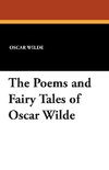 The Poems and Fairy Tales of Oscar Wilde