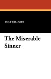 The Miserable Sinner