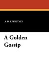 A Golden Gossip