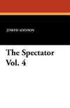 The Spectator Vol. 4