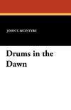 Drums in the Dawn