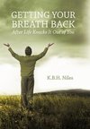 Getting Your Breath Back After Life Knocks It Out of You