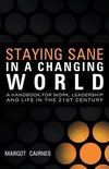 Staying Sane in a Changing World