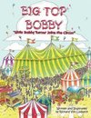 Big Top Bobby