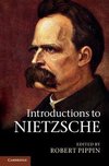 Pippin, R: Introductions to Nietzsche