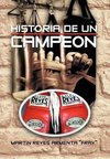 Historia de Un Campeon