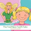 The Toothless Tooth Fairy