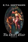 The Devil's Elixir, Vol. II of II by E.T A. Hoffman, Fiction, Fantasy