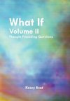 What If Volume II