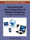 Advancing the Next-Generation of Mobile Computing