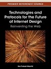 Technologies and Protocols for the Future of Internet Design