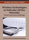 Wireless Technologies in Vehicular Ad Hoc Networks