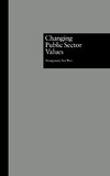 Wart, M: Changing Public Sector Values