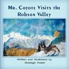 Mr. Coyote Visits the Robson Valley