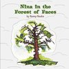 Nina in the Forest of Faces