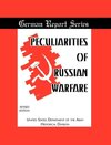 PeculiaritiesofRussianWarfare (German Reports Series)