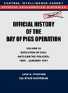 CIA Official History of the Bay of Pigs Invasion, Volume III