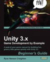 Unity 3.X Game Development by Example Beginner's Guide