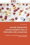 Isomalt (Palatinit®) comme excipient dans la fabrication des comprimés