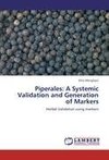 Piperales: A Systemic Validation and Generation of Markers