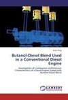 Butanol-Diesel Blend Used in a Conventional Diesel Engine