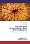 Mucoadhesive Nanoparticulate Drug Delivery Systems