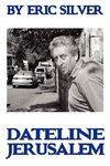 By Eric Silver, Dateline