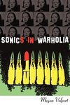 Sonics in Warholia