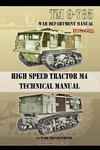TM 9-785 HIGH SPEED TRACTOR M-