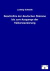 Geschichte der deutschen Stämme bis zum Ausgange der Völkerwanderung