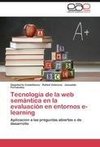 Tecnología de la web semántica en la evaluación en entornos e-learning