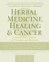 Herbal Medicine, Healing & Cancer