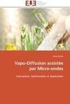 Vapo-Diffusion assistée par Micro-ondes