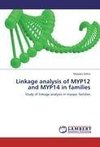 Linkage analysis of MYP12 and MYP14 in families