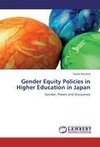 Gender Equity Policies in Higher Education in Japan