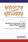 Healthcare Services in the Lagos Nigeria Textile Industry