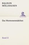 Das Mormonenmädchen - Band II