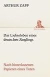 Das Liebesleben eines deutschen Jünglings