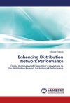 Enhancing Distribution Network Performance