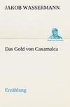 Das Gold von Caxamalca