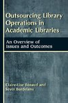 Outsourcing Library Operations in Academic Libraries