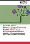 Deporte, juego y técnicas participativas en la educación intercultural