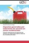 Impactos generados por estaciones de servicio en zonas residenciales