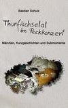 Thunfischsalat im Rockkonzert