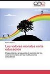 Los valores morales en la educación